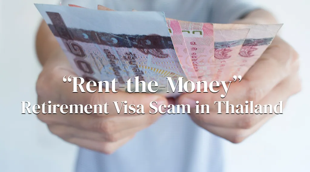 Retirement Visa Scam in Thailand
